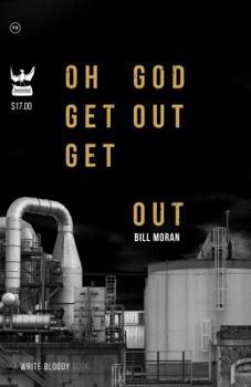 Paperback Oh God Get Out Get Out Book