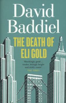 Paperback The Death of Eli Gold. David Baddiel Book