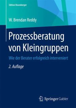 Hardcover Prozessberatung Von Kleingruppen: Wie Der Berater Erfolgreich Interveniert [German] Book