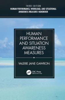 Hardcover Human Performance, Workload, and Situational Awareness Measures Handbook, Third Edition - 2-Volume Set Book