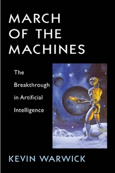 Paperback March of the Machines: The Breakthrough in Artificial Intelligence Book
