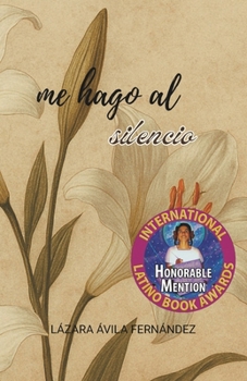 Paperback Me hago al silencio: Es mi refugio [Spanish] Book