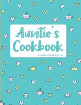 Paperback Auntie's Cookbook Aqua Blue Hearts Edition Book