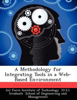 Paperback A Methodology for Integrating Tools in a Web-Based Environment Book