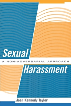 Paperback Sexual Harassment: A Non-Adversarial Approach Book