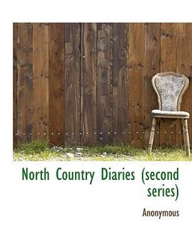 Paperback North Country Diaries (Second Series) Book