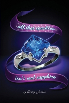 Paperback All That Sparkles Isn't Real Sapphire Book