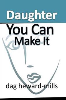 Paperback Daughter You Can Make It Book
