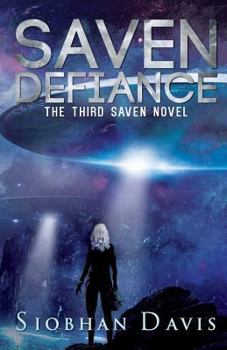 Saven Defiance - Book #4 of the Saven