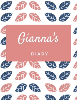 Gianna's Diary: Personalised Journal large Notebook with Pink Hearts, Girl Names/Initials 8x11, Journals to Write in for Women (Notebooks as Christmas ... Quotes. Diary to Log your Thoughts