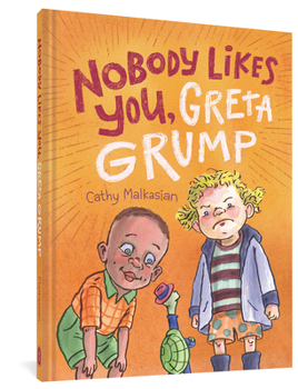 Paperback Nobody Likes You, Greta Grump Book