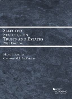 Paperback Selected Statutes on Trusts and Estates, 2021 Book