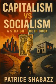 Paperback Capitalism vs Socialism: A Straight Truth Book