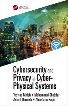 Hardcover Cybersecurity and Privacy in Cyber Physical Systems Book