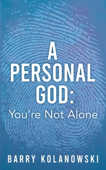 Paperback A personal God: You're Not Alone Book