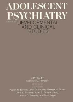 Hardcover Adolescent Psychiatry, Volume 16: Developmental and Clinical Studies Book