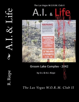 Paperback A.I. & Life: The Las Vegas W.O.R.M. Club II Book