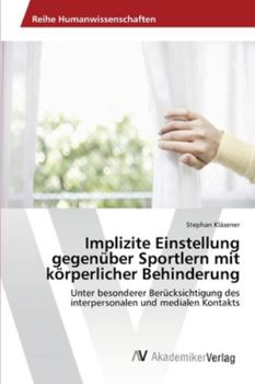 Paperback Implizite Einstellung gegenüber Sportlern mit körperlicher Behinderung [German] Book