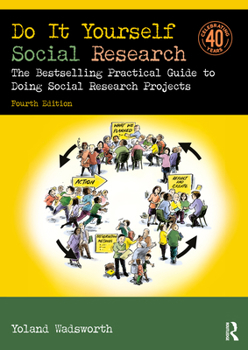 Paperback Do It Yourself Social Research: The bestselling practical guide to doing social research projects Book