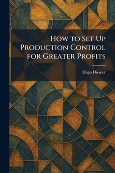 Paperback How to Set Up Production Control for Greater Profits Book