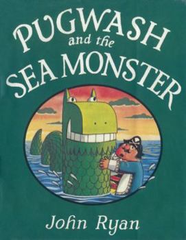 Pugwash and the Sea Monster - Book  of the Captain Pugwash