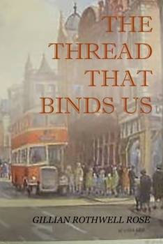Paperback The Thread That Binds Us Book