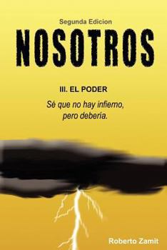 Paperback Nosotros: 3. El Poder [Spanish] Book