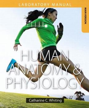 Loose Leaf Human Anatomy & Physiology Laboratory Manual: Making Connections, Main Version Book