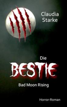Paperback Die Bestie - Bad Moon Rising [German] Book