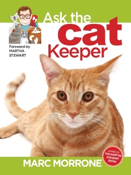 Paperback Marc Morrone's Ask the Cat Keeper Book