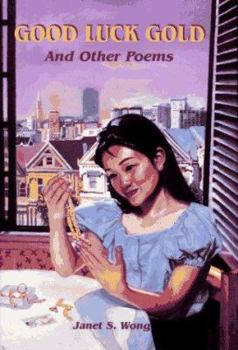 Hardcover Good Luck Gold and Other Poems Book