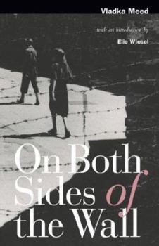 Paperback On Both Sides of the Wall: Memoirs from the Warsaw Ghetto Book