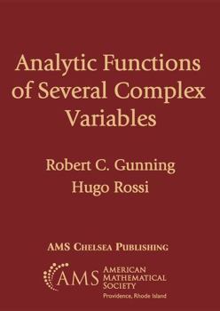 Paperback Analytic Functions of Several Complex Variables (Ams Chelsea Publishing, 368) Book