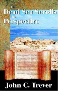Dead Sea Scrolls in Perspective