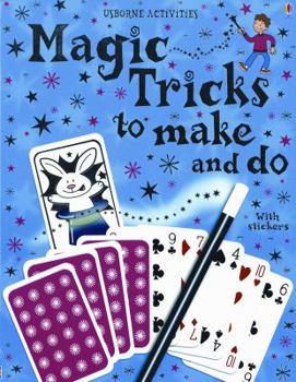 Paperback Magic Tricks to Make and Do [With Stickers] Book
