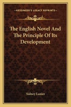 Paperback The English Novel And The Principle Of Its Development Book