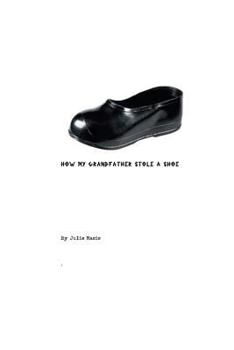 Paperback How my grandfather stole a shoe Book