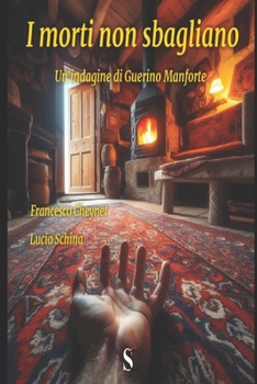 I morti non sbagliano (Le indagini di Guerino Manforte) (Italian Edition)