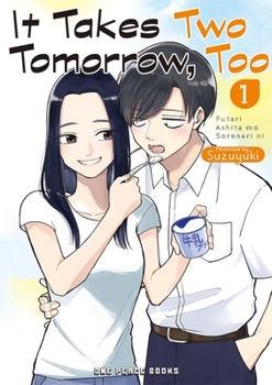 Paperback It Takes Two Tomorrow, Too Volume 1 Book