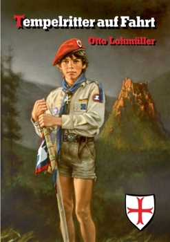 Paperback Tempelritter auf Fahrt: Otto Lohmüller [German] Book