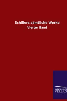 Paperback Schillers sämtliche Werke: Vierter Band [German] Book