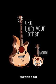 Paperback Uke, I am Your Father - Nooo!: Notebook Book