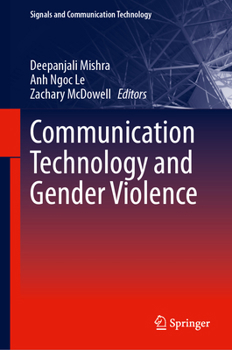 Hardcover Communication Technology and Gender Violence Book