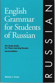 Hardcover English Grammar for Students of Russian: The Study Guide for Those Learning Russian Book