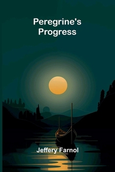 Peregrine's Progress, or, Diana of the Dawn
