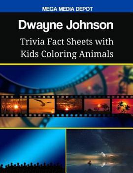 Paperback Dwayne Johnson Trivia Fact Sheets with Kids Coloring Animals Book