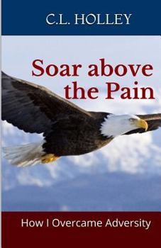 Paperback Soar Above the Pain Book