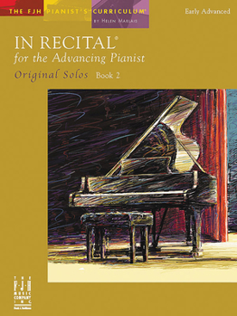 Paperback In Recital for the Advancing Pianist, Original Solos, Book 2 Book