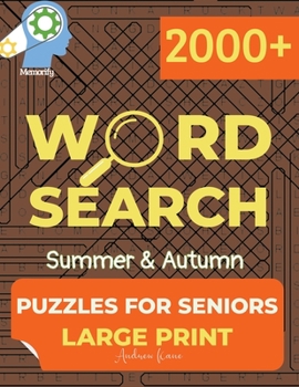 Paperback Summer AND AUTUMN Word Search for Seniors Large Print: Jumbo size 2000+ Large Print Word Search Puzzle Books For Adults & Seniors To Keep Brain Active [Large Print] Book