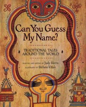 Hardcover Can You Guess My Name?: Traditional Tales Around the World Book
